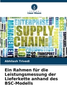 Ein Rahmen für die Leistungsmessung der Lieferkette anhand des BSC-Modells 6205616270 Book Cover