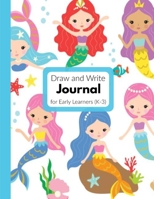 Draw and Write Journal for Early Learners (K-3): Primary Composition Mid-Lined Paper with Drawing Space, Learn To Write and Draw Journal 1697469086 Book Cover