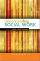 Understanding Social Work 0335237959 Book Cover