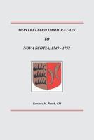 Montbeliard Immigration to Nova Scotia, 1749-1752 0806319879 Book Cover