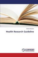 Health Research Guideline 3659179620 Book Cover