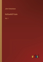 Hollowhill Farm: Vol. I 3368137522 Book Cover