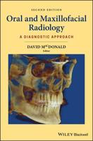Oral and Maxillofacial Radiology: A Diagnostic Approach 1119218705 Book Cover