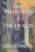 The Phantom and The Fraud 1777080606 Book Cover