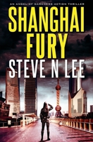 Shanghai Fury 1914292065 Book Cover