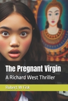 The Pregnant Virgin 1720154007 Book Cover