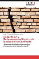 Reparacion y Reforzamiento Sismico de La Albanileria Confinada 3846570842 Book Cover