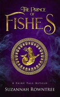 The Prince of Fishes 1692130722 Book Cover