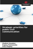Strategic priorities for public-civil communication 6207196082 Book Cover