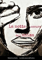 La notte oscura dell'anima 1447783115 Book Cover