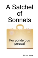 A Satchel of Sonnets 1329151607 Book Cover