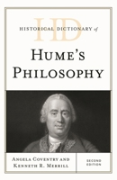 Historical Dictionary of Hume's Philosophy (Historical Dictionaries of Religions, Philosophies, and Movements Series) 1538119153 Book Cover