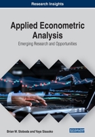 Applied Econometric Analysis: Emerging Research and Opportunities 1799810941 Book Cover