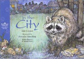 In the City (Wild Wonders Series) 1570982988 Book Cover