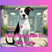 Patches goes to the Vet B0F1TDV1Z7 Book Cover