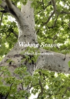 Waking Season 1291425667 Book Cover
