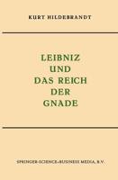 Leibniz Und Das Reich Der Gnade 9401185263 Book Cover