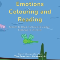 Emotions Colouring and Reading (A Garden of Feelings) 1918900612 Book Cover