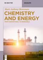 Chemistry and Energy: From Conventional to Renewable 3110662264 Book Cover