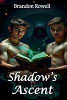 Shadow's Ascent (The Shadow Chronicles) B0DV98NP3M Book Cover