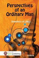 Perspectives of an Ordinary Man: Snapshots of Life 1365863735 Book Cover