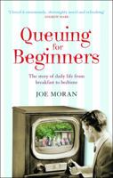 Queuing for Beginners: The Story of Daily Life from Breakfast to Bedtime 1861978367 Book Cover