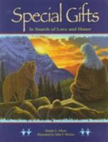 Special Gifts: In Search of Love and Honor 1559716797 Book Cover