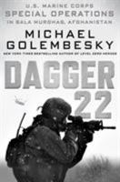 Dagger 22: U.S. Marine Corps Special Operations In Bala Murghab, Afghanistan 125008296X Book Cover