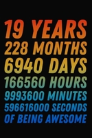 19 Years Of Being Awesome: 19th Birthday Journal / Notebook / 19 Year Old Gift / Card Alternative ( 6 x 9 - 120 Blank Lined Pages ) 1704205662 Book Cover