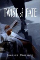 Twist of Fate 1932300074 Book Cover