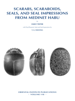 Scarabs, Scaraboids, Seals and Seal Impressions from Medinet Habu (Oriental Institute Publications) 1885923228 Book Cover