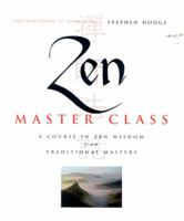 Zen Master Class 1841811173 Book Cover