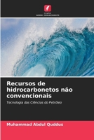 Recursos de hidrocarbonetos não convencionais (Portuguese Edition) 620966427X Book Cover