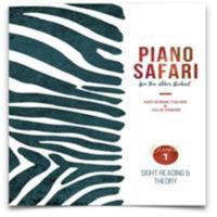 Piano Safari: Older Beginner Sight Readi 1470612577 Book Cover