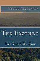 The Prophet: The Voice of God 1981139168 Book Cover