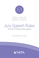Jury Speech Rules: The Art of Ethical Persuasion 1601567359 Book Cover