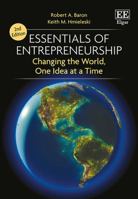 Essentials of Entrepreneurship: Changing the World, One Idea at a Time 1788115902 Book Cover