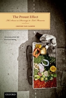 Proust Effect: The Senses as Doorways to Lost Memories 0199685878 Book Cover