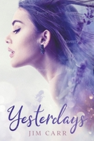 Yesterdays 1393005233 Book Cover