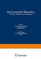 Environmental Education: Principles, Methods, and Applications 1468437151 Book Cover