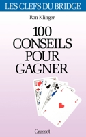 Cent conseils pour gagner au bridget 2246432715 Book Cover