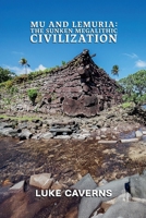 Mu and Lemuria: The Sunken Megalithic Civilization (Megalithic Mysteries Trilogy) B0H56SDLFQ Book Cover