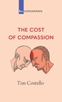 The Cost of Compassion 0647530937 Book Cover