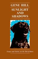 Sunlight and Shadows - Essays and Stories on the Out-of-doors - 0822729652 Book Cover