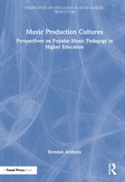Music Production Cultures 0367517639 Book Cover