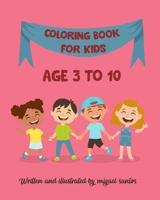 Coloring Book For Kids: Activity Book For Kids B08HJ5DGCD Book Cover