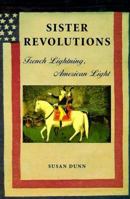 Sister Revolutions: French Lightning, American Light 0571199895 Book Cover