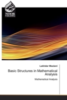 Basic Structures in Mathematical Analysis 6200775699 Book Cover