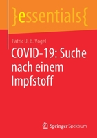 Covid-19: Suche Nach Einem Impfstoff 3658313390 Book Cover