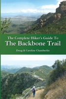 The Complete Hiker's Guide to the Backbone Trail 0997957700 Book Cover